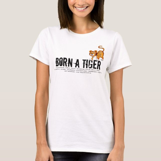 Born in the Year of the Tiger T-Shirt (Front)