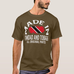 Born in Trinidad and Tobago T-Shirt