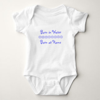 Born in Water, Born at Home Baby Bodysuit