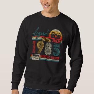 Born July 1985 Legend Since July 1985 37 Years Old Sweatshirt