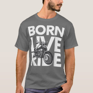 Born Live And Ride Bikers Prayer T-Shirt