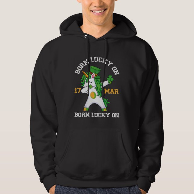 Born Lucky On 17 Mar St Patrick Day  Unicorn Hoodie (Front)