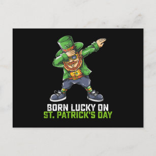 Born Lucky On St Patrick's Day Dabbing Birthday Postcard