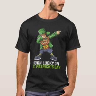 Born Lucky On St Patrick's Day Dabbing Birthday T-Shirt