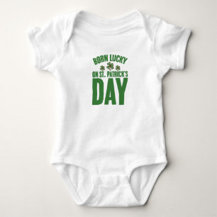 Born Lucky On St Patrick's Day Irish Birthday  Baby Bodysuit