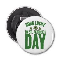 Born Lucky On St Patrick's Day Irish Birthday