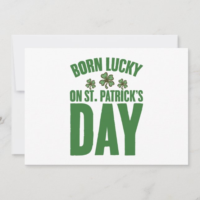 Born Lucky On St Patrick's Day Irish Birthday  Invitation (Front)