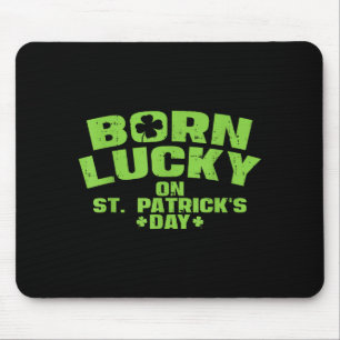 Born Lucky On St Patricks Day Shirt Birthday Boy G Mouse Mat