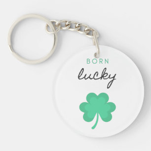 "BORN LUCKY SHAMROCK" ACRYLIC KEYCHAIN. KEY RING