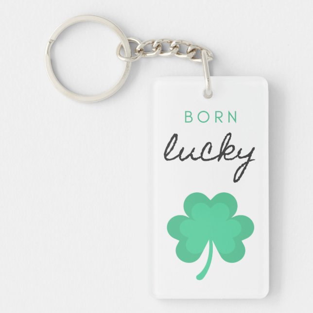 "BORN LUCKY SHAMROCK" ACRYLIC KEYCHAIN. KEYCHAIN (Front)