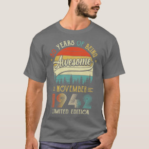 Born November 1942 80th Birthday Made In 1942 80 Y T-Shirt
