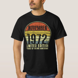 Born November 1972 Limited Edition Years Of Being T-Shirt