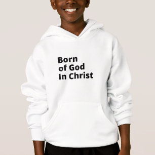 Born of God in Christ