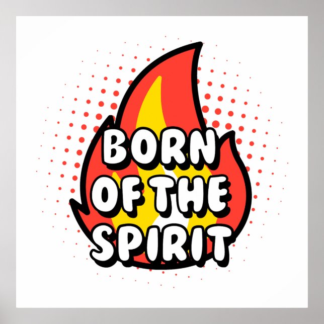 Born of The Spirit, Christian quotes Poster (Front)