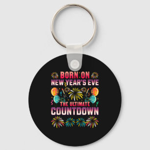 Born On New Year's Eve. Countdown. Birthday  Key Ring