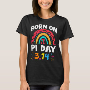 Born On Pi Day Birthday 2025 Rainbow Pi Day Math T T-Shirt
