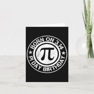 Born On Pi Day Birthday 3.14  Card
