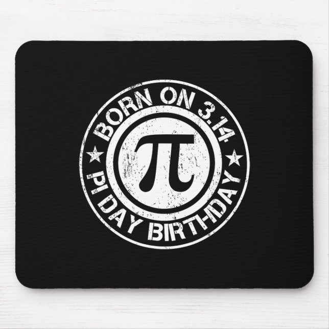 Born On Pi Day Birthday 3.14  Mouse Mat (Front)