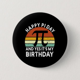 Born On Pi Day Birthday Happy 14 On March 14th Tea 6 Cm Round Badge