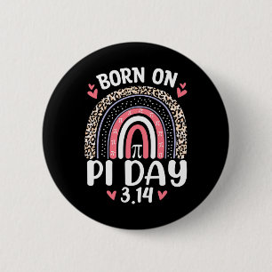 Born On Pi Day Birthday Happy Pi Day Math Teacher  6 Cm Round Badge