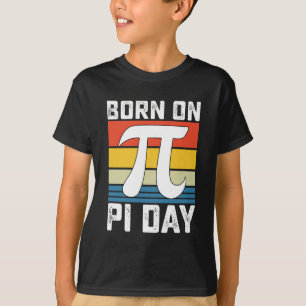 Born On Pi Day Birthday Math Mathematics T-Shirt