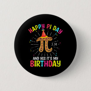 Born On Pi Day March Birthday Shirt Happy Pi Natio 6 Cm Round Badge