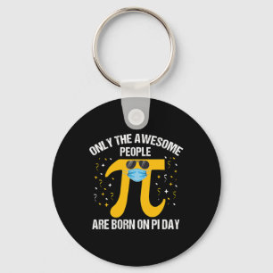 Born On Pi Day Shirt Birthday Decorations 14th Mar Key Ring