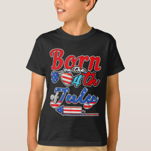 Born on the 4th of july birthday celebrate T-Shirt