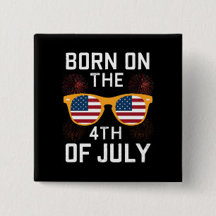 Born On The 4th Of July Birthday Sunglasses USA 15 Cm Square Badge
