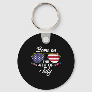 Born On The 4th Of July Sungles Fourth Birthday Pa Key Ring