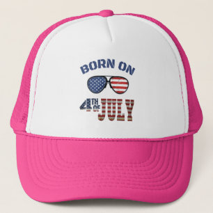 BORN ON THE 4TH OF JULY  TRUCKER HAT