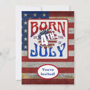 Born On The 4th Of July USA Birthday Party Event Invitation