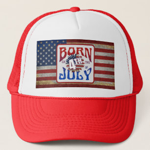 Born On The 4th Of July USA Flag Trucker Hat