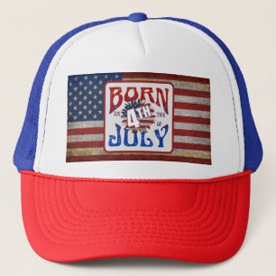 Born On The 4th Of July USA Flag Trucker Hat