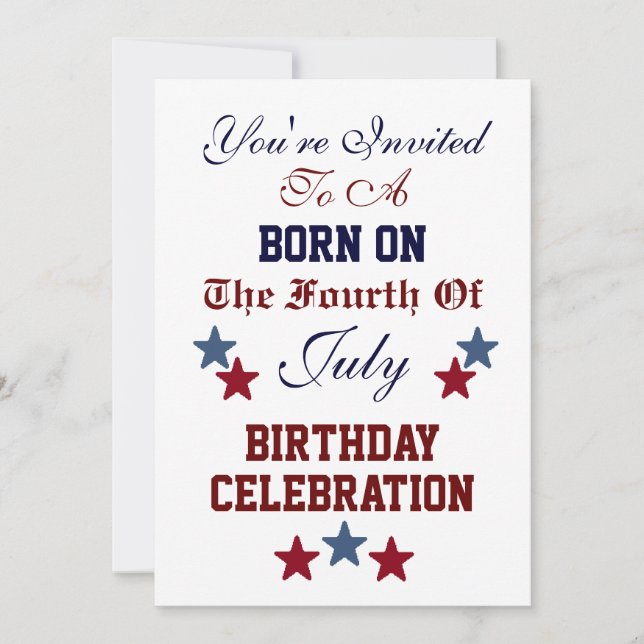 BORN ON THE FOURTH OF JULY BIRTHDAY INVITATION (Front)