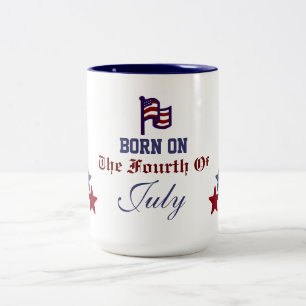 BORN ON THE FOURTH OF JULY MUG
