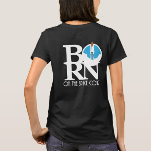 BORN On The Space Coast T-Shirt