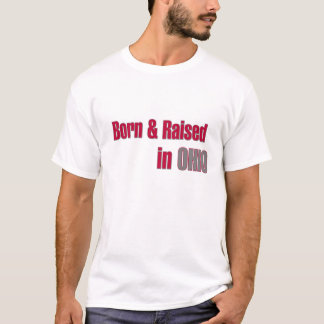 Born & Raised in Ohio (Red & Grey Design) T-Shirt