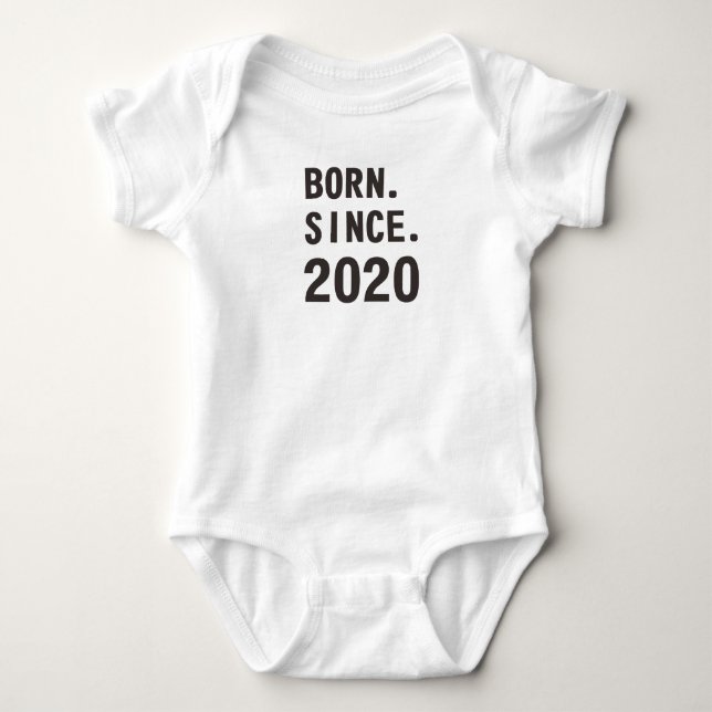 Born Since 2020 Baby Bodysuit (Front)