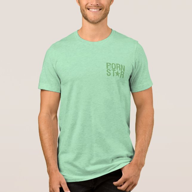 BORN STAR shirt - choose style & colour (Front)