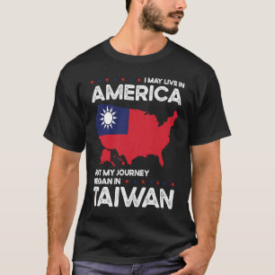 Born Taiwanese Taiwan American USA Citizenship T-Shirt