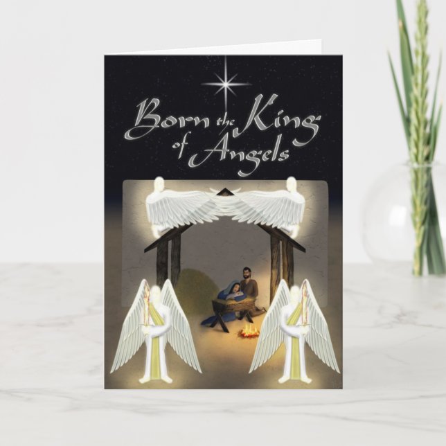 Born the King of Angels Christmas Card (Front)