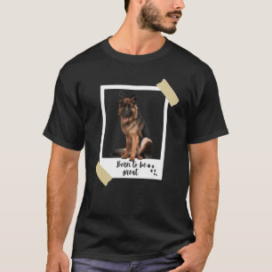 Born This Great Cute German Shepherd Dog And Puppy T-Shirt