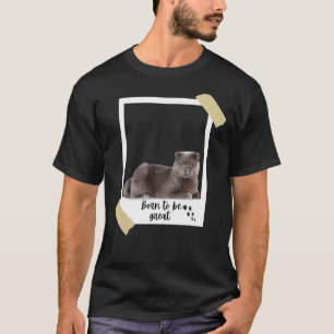 Born This Great Cute Scottish Shorthair Cat And Ki T-Shirt