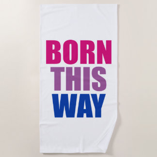 Born This Way Bisexual Bi Pride LGBTQ Beach Towel