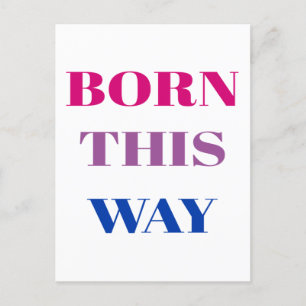 Born this way - Bisexual Pride Postcard