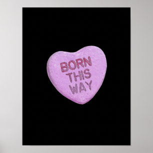 BORN THIS WAY CANDY -.png Poster