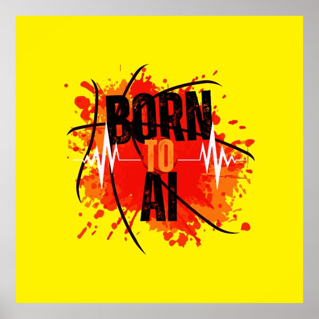 Born To AI Poster (Front)