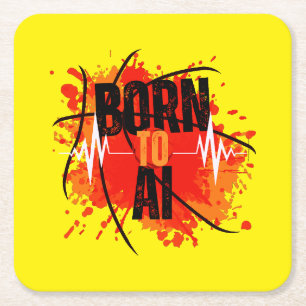 Born To AI Square Paper Coaster