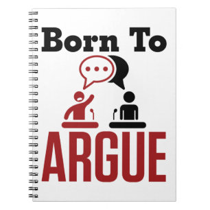 Born to Argue Debate Team Debater Notebook